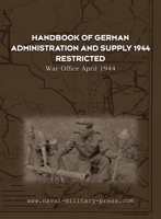 Handbook of German Administration and Supply 1944 1474539130 Book Cover