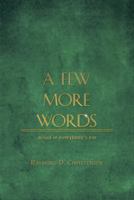 A Few More Words 1489711511 Book Cover