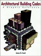 Architectural Building Codes: A Graphic Reference 0471286559 Book Cover