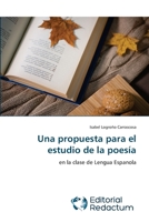 Una propuesta para el estudio de la poesía 6202485213 Book Cover