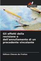 Gli effetti della revisione o dell'annullamento di un precedente vincolante (Italian Edition) 6208523435 Book Cover