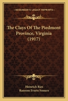 The Clays of the Piedmont Province, Virginia 1120753848 Book Cover