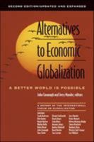 Alternatives to Economic Globalization: A Better World Is Possible 1576752046 Book Cover