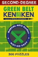 Second-Degree Green Belt KenKen® 1454927240 Book Cover