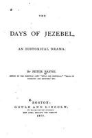 The Days of Jezebel: An Historical Drama 1533280835 Book Cover