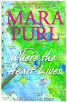 Where the Heart Lives: A Milford-Haven Novel 1936878224 Book Cover