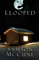 Llooped 1958401021 Book Cover