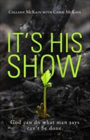 It's His Show 1633674681 Book Cover