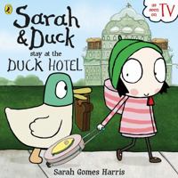Sarah and Duck Stay at the Duck Hotel 014137084X Book Cover