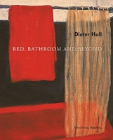 Dieter Hall: Bed, Bathroom and Beyond 393325762X Book Cover