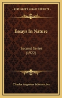 Essays In Nature: Second Series 1166933091 Book Cover