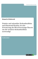 Primäre und sekundäre Herkunftseffekte nach Raymond Boudon. Ist eine Erweiterung der Wert-Erwartungs-Theorie um die tertiären Herkunftseffekte notwendig? (German Edition) 3346253198 Book Cover