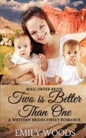 Mail Order Bride: Two is Better Than One B08CM92XKF Book Cover