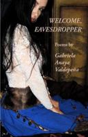 Welcome, Eavesdropper 097740000X Book Cover