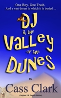 DJ and the Valley of the Dunes : A Tale of Desert Folklore 1093959908 Book Cover