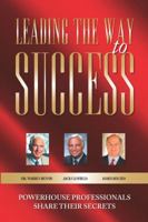 Leading the Way to Success 1600133061 Book Cover