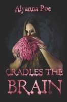 Cradles the Brain B08W3M9WT9 Book Cover