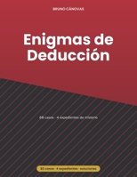 Enigmas de Deducción: 80 casos de lógica criminal en 4 expedientes: lee las pistas y atrapa al culpable B0H6Y7Y5RP Book Cover