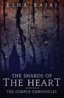 The Shards of the Heart 0692617795 Book Cover