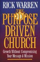 Purpose-Driven® Church, The 0310201063 Book Cover