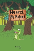 My First Safari: a Book for Young Adventurers (My First Adventure - Series of Books for Young Adventurers) B0CV5GKSGM Book Cover