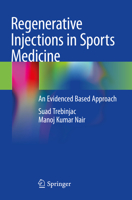 Regenerative Injections in Sports Medicine: An Evidenced Based Approach 9811567824 Book Cover