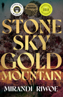 Stone Sky Gold Mountain 0702265535 Book Cover