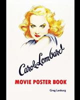 Carole Lombard Movie Poster Book 1544132662 Book Cover