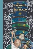 El puente está quebrado (Spanish Edition) 9582011564 Book Cover