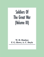 Soldiers Of The Great War 9354305202 Book Cover