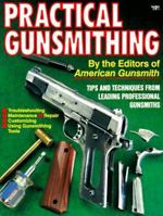 Practical Gunsmithing 0873491874 Book Cover