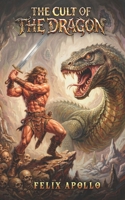 The Cult of the Dragon (The Chronicles of Alonzo Firemane) B0GY18XSMN Book Cover