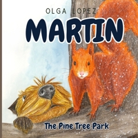 MARTIN: The Pine Tree Park B0FR2SVGX1 Book Cover