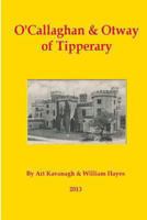 O'Callaghan & Otway of Tipperary 148959812X Book Cover