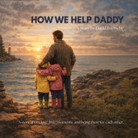 How We Help Daddy B0GQR6CM1H Book Cover
