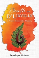 Death on D'Urville: A Claire Hardcastle Mystery 0473360705 Book Cover