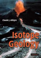 Isotope Geology 0521862280 Book Cover