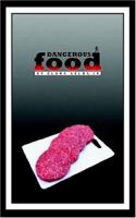 Dangerous Food 1418414638 Book Cover