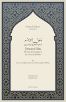 Inward Sin: The Greatest Danger in the Lives of Muslims 9811828776 Book Cover