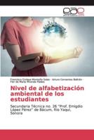 Alfabetización ambiental en estudiantes de secundaria 6200340064 Book Cover