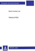 Visions of Evil: Origins of Violence in the English Gothic Novel 3631316968 Book Cover