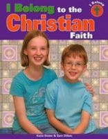 To the Christian Faith (I Belong) 1435830326 Book Cover