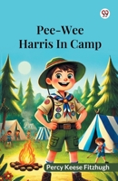 Pee-Wee Harris In Camp 937042945X Book Cover