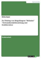 Zu: Th�ring von Ringoltingens Melusine - Verwandtschaftsbeziehung und Erz�hlstruktur 363893957X Book Cover