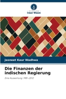 Die Finanzen der indischen Regierung (German Edition) 6630089553 Book Cover