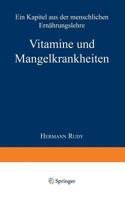 Vitamine Und Mangelkrankheiten: Ein Kapitel Aus Der Menschlichen Ernahrungslehre 3642982808 Book Cover