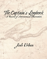The Captain's Logbook B0B3PHVDMN Book Cover