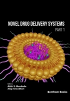 Novel Drug Delivery Systems (Part 1) 981527418X Book Cover