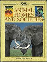 Animal Homes and Societies (Planet Earth Books) 0316320188 Book Cover