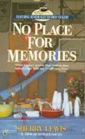 No Place For Memories 0425167364 Book Cover